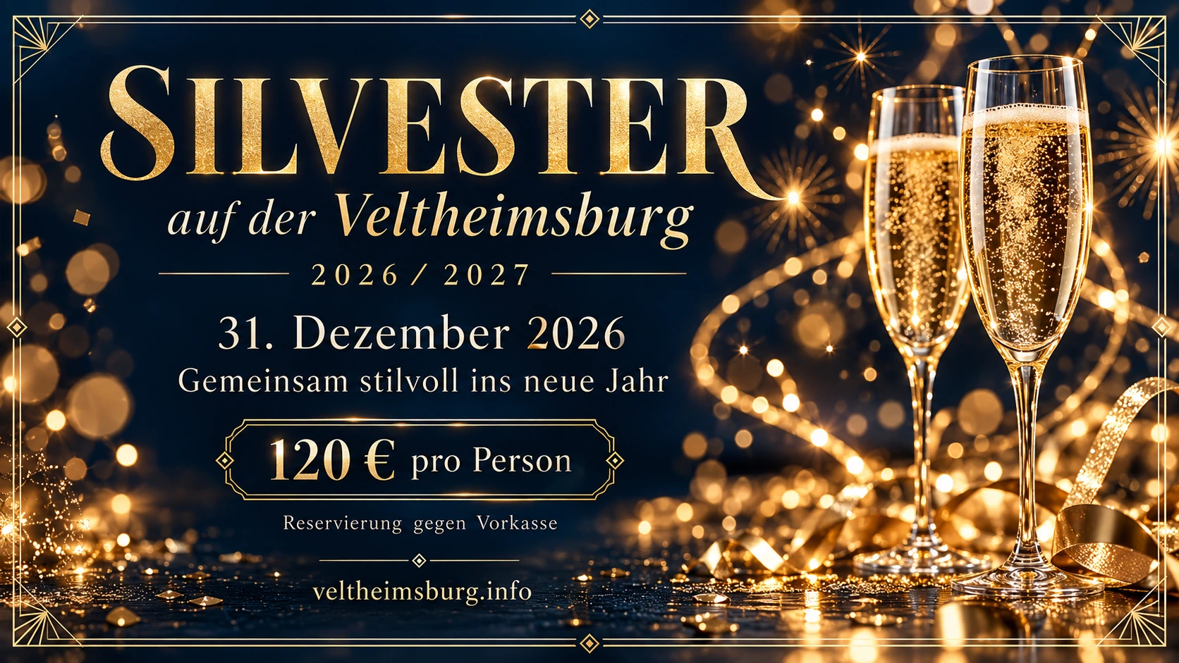 Silvester auf der Veltheimsburg 2026/2027 – 31. Dezember 2026 – 120 € pro Person – Reservierung gegen Vorkasse